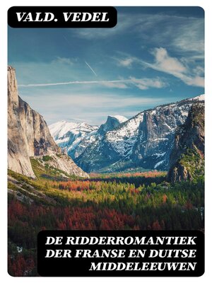 cover image of De Ridderromantiek der Franse en Duitse Middeleeuwen